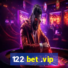 122 bet .vip